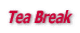 Tea Break 